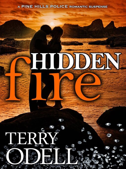 Title details for Hidden Fire by Terry Odell - Available